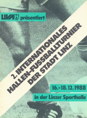 16-18 декабря 1988г.  Международный турнир по мини-футболу "2.Internationales Hallenfussballturnier der Stadt Linz".